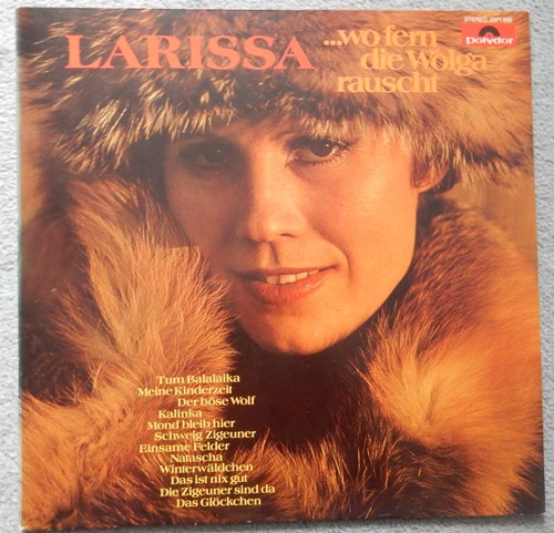 Larissa fern die wolga - -wo,